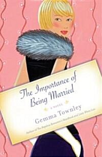 The Importance Of Being Married (Paperback)