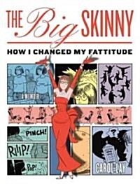 [중고] The Big Skinny: How I Changed My Fattitude (Paperback)