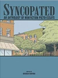 Syncopated: An Anthology of Nonfiction Picto-Essays (Paperback)