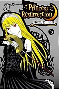 Princess Resurrection 5 (Paperback)