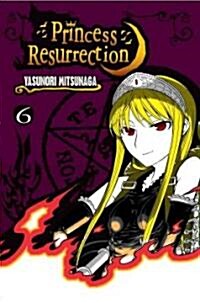Princess Resurrection 6 (Paperback)