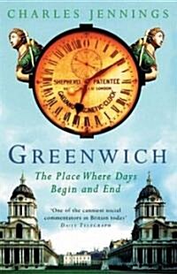 Greenwich : The Place Where Days Begin and End (Paperback)