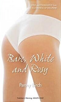 Bare, White and Rosy (Paperback)