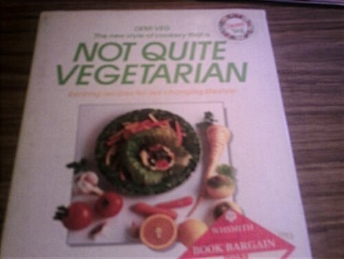 Not Quite Vegetarian (Hardcover)