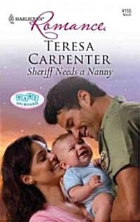 Sheriff Needs a Nanny (Paperback)