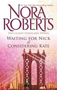 [중고] Waiting for Nick & Considering Kate (Mass Market Paperback)