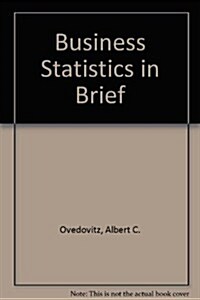 Business Statistics in Brief (Hardcover)