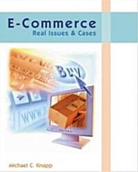 E-Commerce: Real Issues and Cases (Paperback)