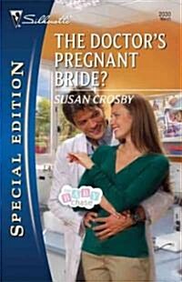The Doctors Pregnant Bride? (Paperback)