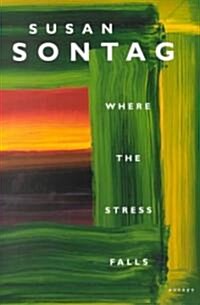 Where the Stress Falls (Hardcover, 1st)