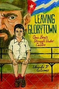 Leaving Glorytown (Hardcover)