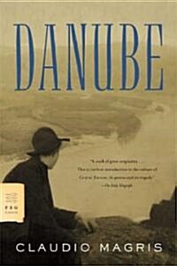 Danube: A Sentimental Journey from the Source to the Black Sea (Paperback)