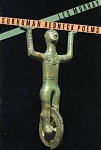 Subhuman Redneck Poems (Paperback)