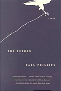 The Tether: Poems (Paperback)