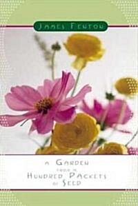 A Garden from a Hundred Packets of Seed (Paperback)
