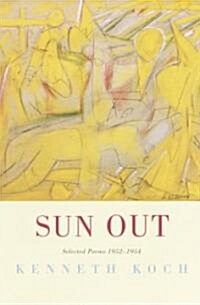 Sun Out: Sun Out: Selected Poems 1952-1954 (Paperback)