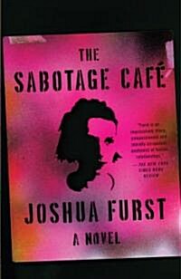 The Sabotage Cafe (Paperback)