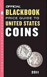 The Official Blackbook Price Guide to United States Coins 2011 (Paperback, 49th)