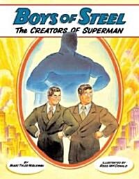 [중고] Boys of Steel: The Creators of Superman (Hardcover)