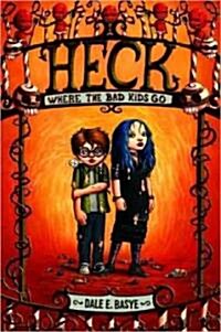 [중고] Heck: Where the Bad Kids Go (Paperback)