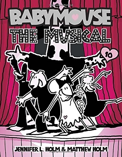 [중고] Babymouse #10: The Musical (Paperback)