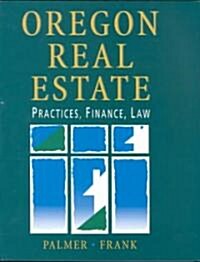 Oregon Real Estate Practices, Finance, Law (Paperback)