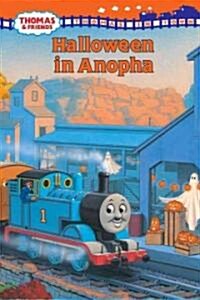 Thomas and Friends: Halloween in Anopha (Thomas & Friends) (Hardcover)