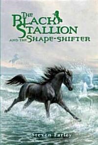 The Black Stallion and the Shape-Shifter (Paperback, Reprint)