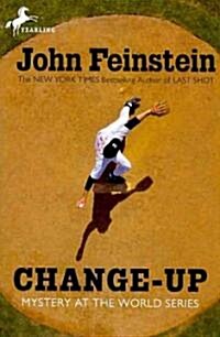 Change-Up: Mystery at the World Series (the Sports Beat, 4) (Paperback)