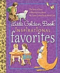 Little Golden Book Inspirational Favorites (Hardcover)