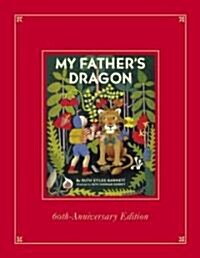 My Fathers Dragon (Hardcover, 60th, SLP, Anniversary)