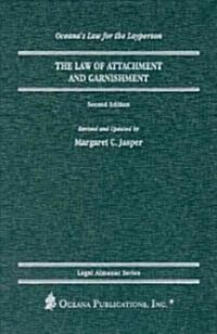 The Law of Attachment and Garnishment (Hardcover, 2nd, Revised)