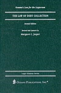 The Law of Debt Collection (Hardcover, 2nd, Revised)