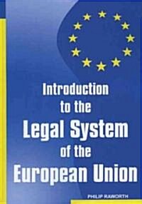 Introduction to the Legal System of the European Union (Paperback)