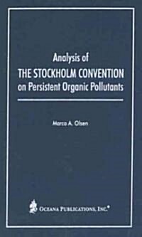 Analysis of the Stockholm Convention on Persistant Organic Pollutants (Hardcover)