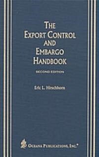 The Export Control and Embargo Handbook (Hardcover, 2, Revised)