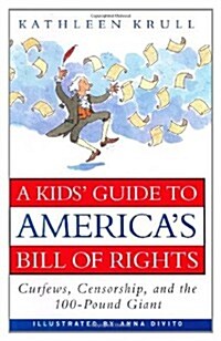 A Kids Guide to Americas Bill of Rights (Paperback)