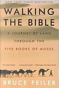Walking the Bible (Paperback, Reprint)