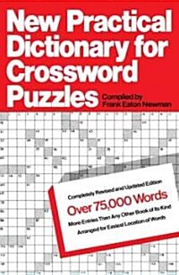 New Practical Dictionary for Crossword Puzzles: More Than 75,000 Answers to Definitions (Paperback)