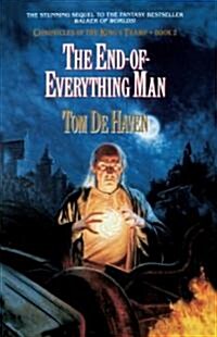 The End-Of-Everything Man: Chronicles of the Kings Tramp, Bk. 2 (Paperback)