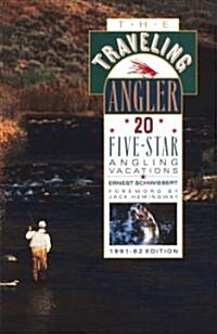 The Traveling Angler: 20 Five-Star Angling Vacations (Paperback)