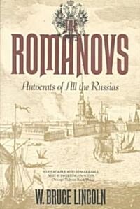 The Romanovs: Autocrats of All the Russians (Paperback)
