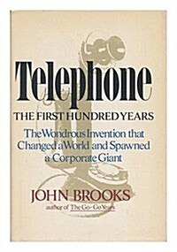 Telephone: The First Hundred Years (Hardcover, 1st)
