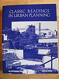 Classic Readings in Urban Planning: An Introduction (Paperback, 1st)