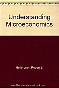 Understanding Microeconomics (Paperback, 9 Sub)