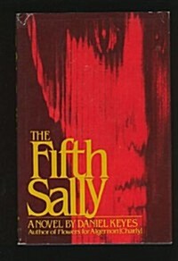 FIFTH SALLY (Hardcover, First Edition)