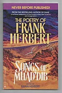 Songs of MuadDib: The Poetry of Frank Herbert (Paperback, 1St Edition)