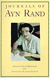 The Journals of Ayn Rand (Hardcover, 1st)