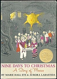 Nine Days to Christmas: A Story of Mexico (Hardcover, 1st)