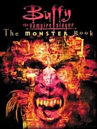 Buffy the Vampire Slayer: The Monster Book (Paperback, 1st)